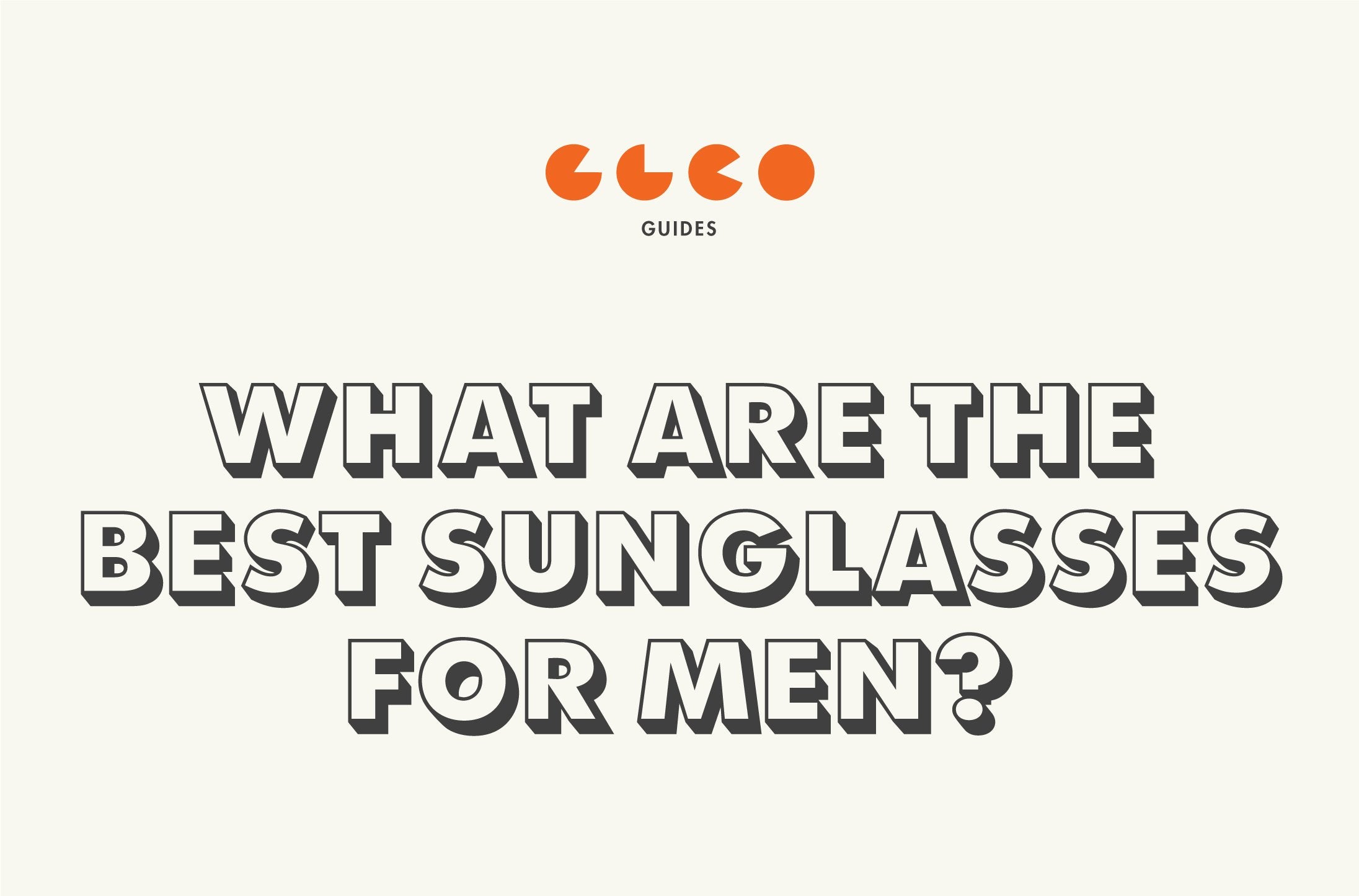 Best men's cheap sunglasses 2016