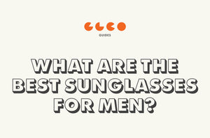 Best Sunglasses for Men - 2018